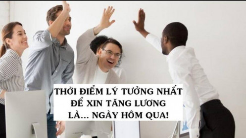 Lời khuyên về tiền bạc đáng ‘bỏ túi’ nhất của giới nhà giàu: Thời điểm lý tưởng nhất để xin tăng lương là… ngày hôm qua