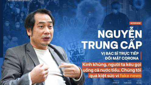 Vị bác sĩ trực tiếp đối mặt Corona: Kinh khủng, người ta kêu gọi uống cả nước tiểu