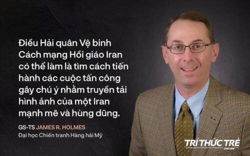 Chuyên gia quốc tế dự đoán địa điểm và kịch bản hải quân Iran tấn công Mỹ để "đòi nợ máu"