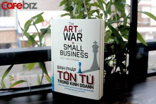 Áp dụng Binh Pháp Tôn Tử trong kinh doanh: Thành công quan trọng là sắp đúng người, đúng việc, tuyệt đối đừng dạy người khác phải hoàn hảo giống mình!