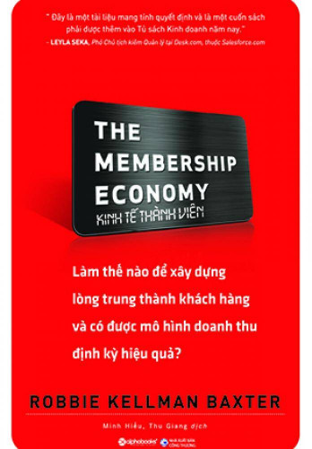 The Membership Economy Kinh Tế Thành Viên