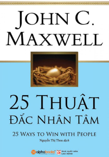 25 THUẬT ĐẮC NHÂN TÂM
