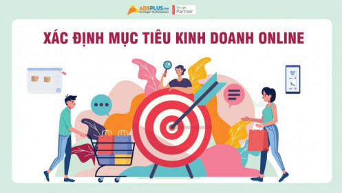 Xác định mục tiêu kinh doanh online