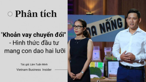 “Khoản vay chuyển đổi” – Hình thức đầu tư mang con dao hai lưỡi
