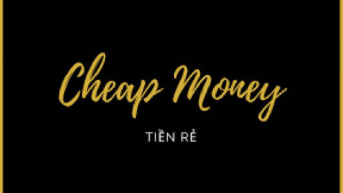 Tiền đã rẻ chưa?