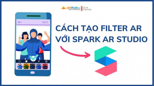 Cách tạo Filter AR với Spark AR Studios