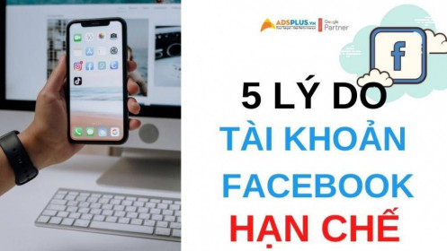 5 lý do khiến tài khoản Facebook bị hạn chế