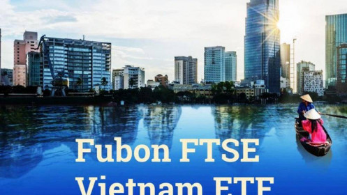 Fubon FTSE Vietnam ETF bị rút ròng 10 triệu USD từ đầu tháng 10