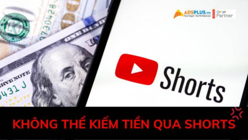 Không thể kiếm tiền qua YouTube Shorts – Tại sao vậy?