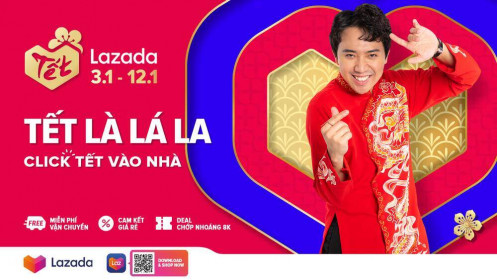 3 cam kết Lazada cho khách hàng trong Lễ hội mua sắm 'Có Lazada, Tết Là Lá La'