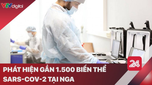 Phát hiện gần 1.500 biến thể SARS-CoV-2 tại Nga, COVID-19 có thể trở thành bệnh theo mùa