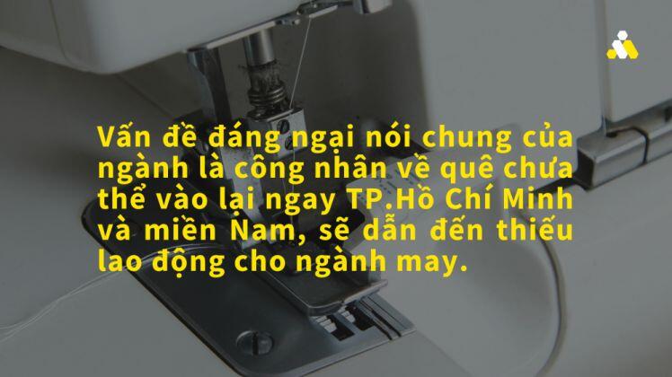 Dệt may Việt Nam: Áp lực từ ngưng trệ sản xuất, thiếu lao động