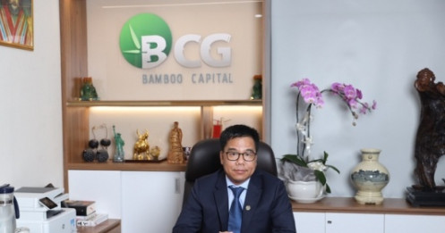 Phó Chủ tịch HĐQT Bamboo Capital: 'Thị trường sẽ dần nhìn nhận cơ hội đầu tư thực chất hơn'